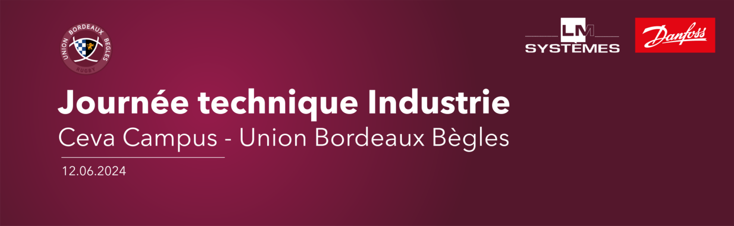 Journée Technique au coeur de l’Union Bordeaux Bègles